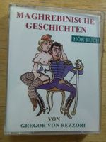 Maghrebinische Geschichten (Gregor von Rezzori)     >2-MC's<