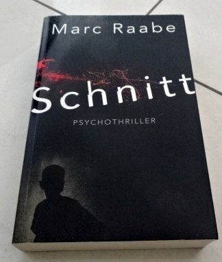 Libri: Marc Raabe - Schnitt - Psychothriller - – Usato da Wetzikon ZH venduto da strubeli024