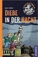 Diebe in der Nacht  (1)                 > Boris Pfeiffer <