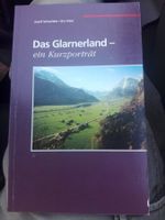 Das Glarnerland - ein Kurzporträt (Schwitter/Heer)   ©'1996