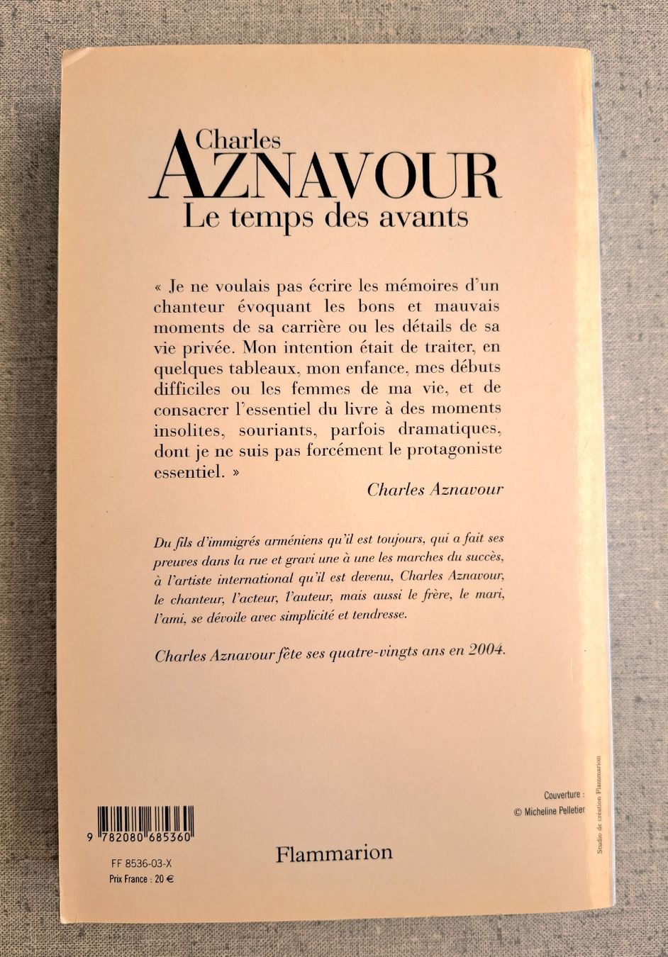 Libri: Charles Aznavour: Le temps des avants - 2003 – Usato da Hauterive NE venduto da ali_vintage 1