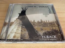 Yurack - This Is.. . Indian Land