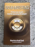 Gold Investing Handbook Mourtaza Asad-Syed