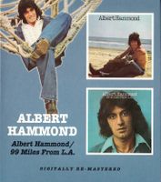 Albert Hammond – Albert Hammond/99 Miles From L.A.