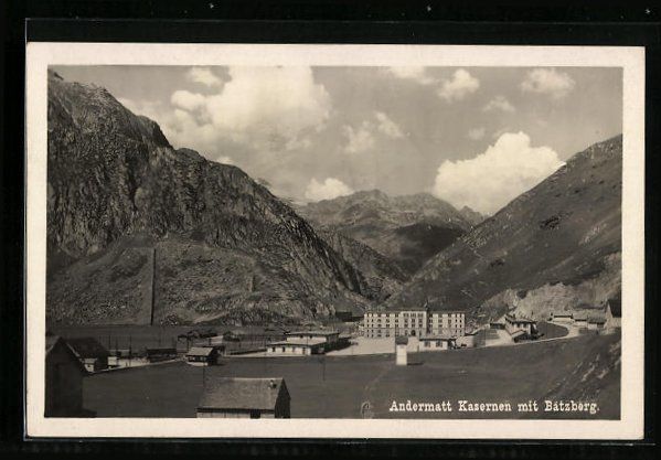 Cartoline postali: AK Andermatt, Kasernen mit Bätzberg – Usato da Berlin venduto da bartko-reher