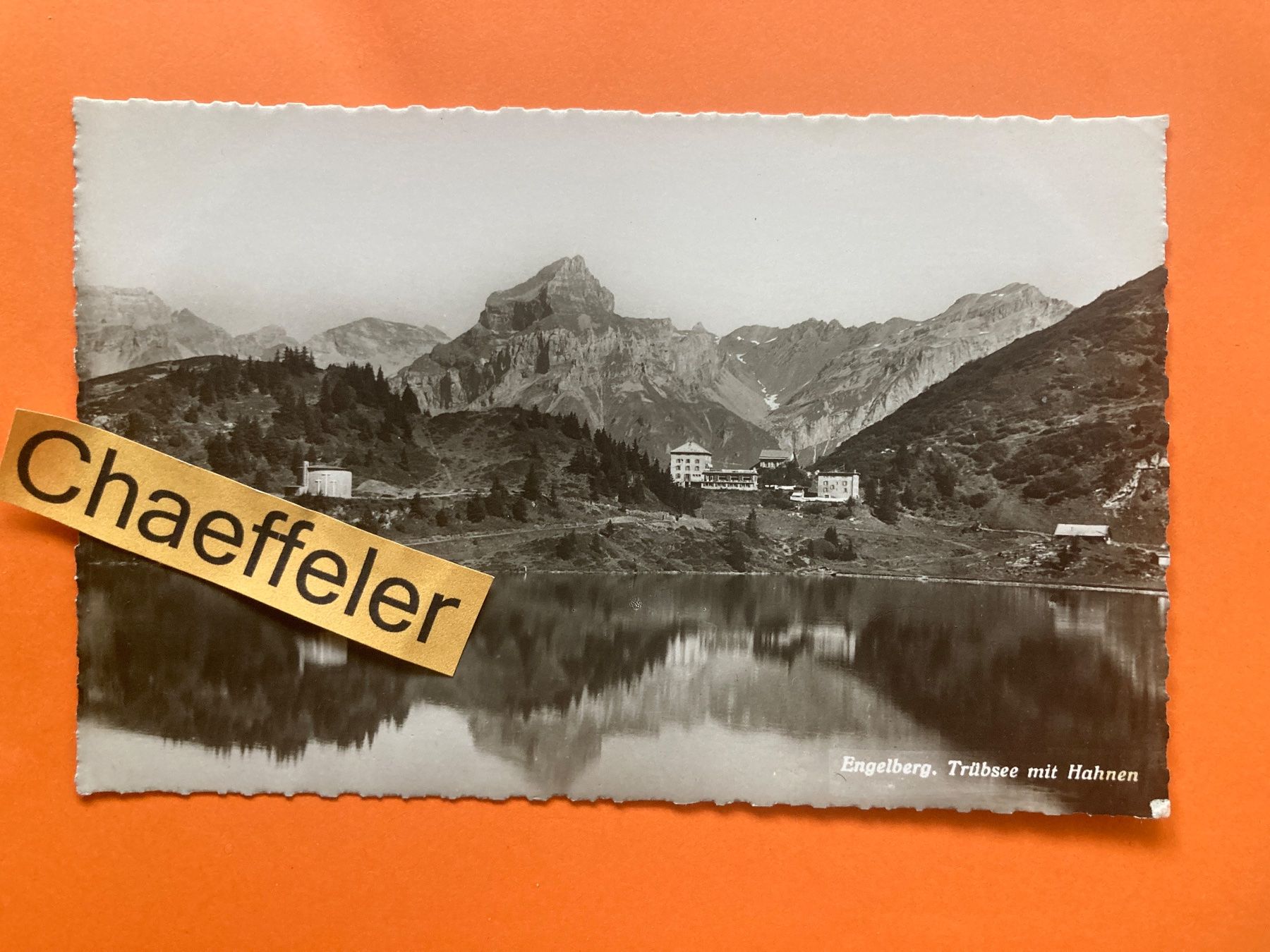 Ansichtskarten: Engelberg. Trübsee mit Hahnen – Gebraucht aus Zürich von Chaeffeler