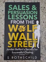 Wolf of Wall Street: Sales & Persuasion Lessons. Like new