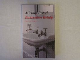 Mirjam Britsch - Endstation Belalp - Krimi Taschenbuch