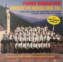 Pumer Rumantsch – Lueged vo Berge und Tal (LP)