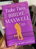 Take Two, Birdie Maxwell - Allison Winn Scotch