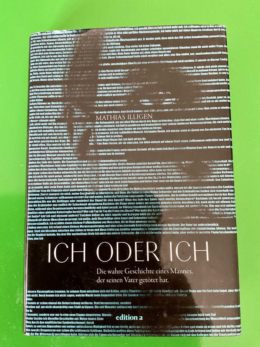 Libri: Ich oder Ich - Wahre Geschichte eines Mannes Mathias Illigen – Usato da schlieren venduto da euphemismus_1