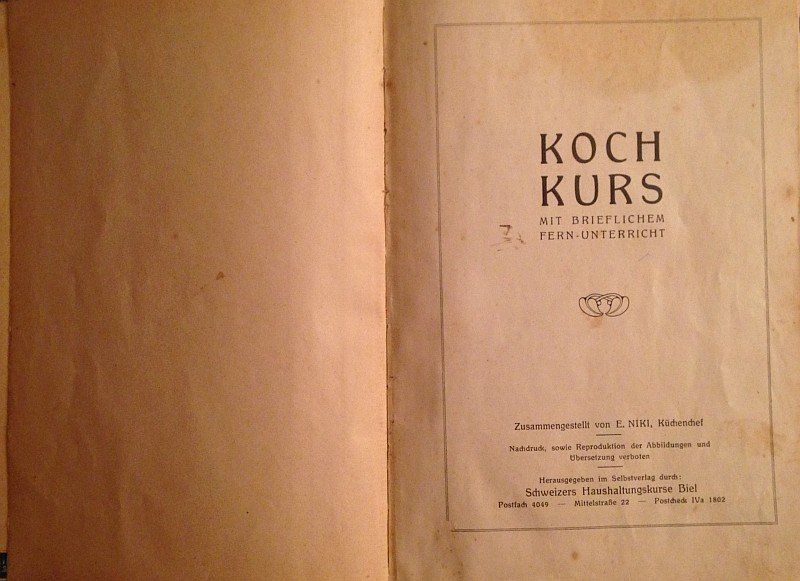 Libri: Kochkurs Biel Schweiz 1927 – Usato da Bern venduto da Grindelwaldaus 1