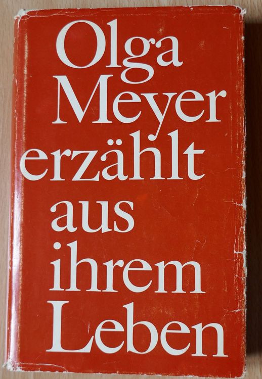 Olga Meyer erzählt aus ihrem Leben Kaufen auf Ricardo