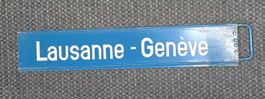 SBB - ZUGANZEIGETAFEL - LAUSANNE - GENÈVE - 73 x 12,5 cm
