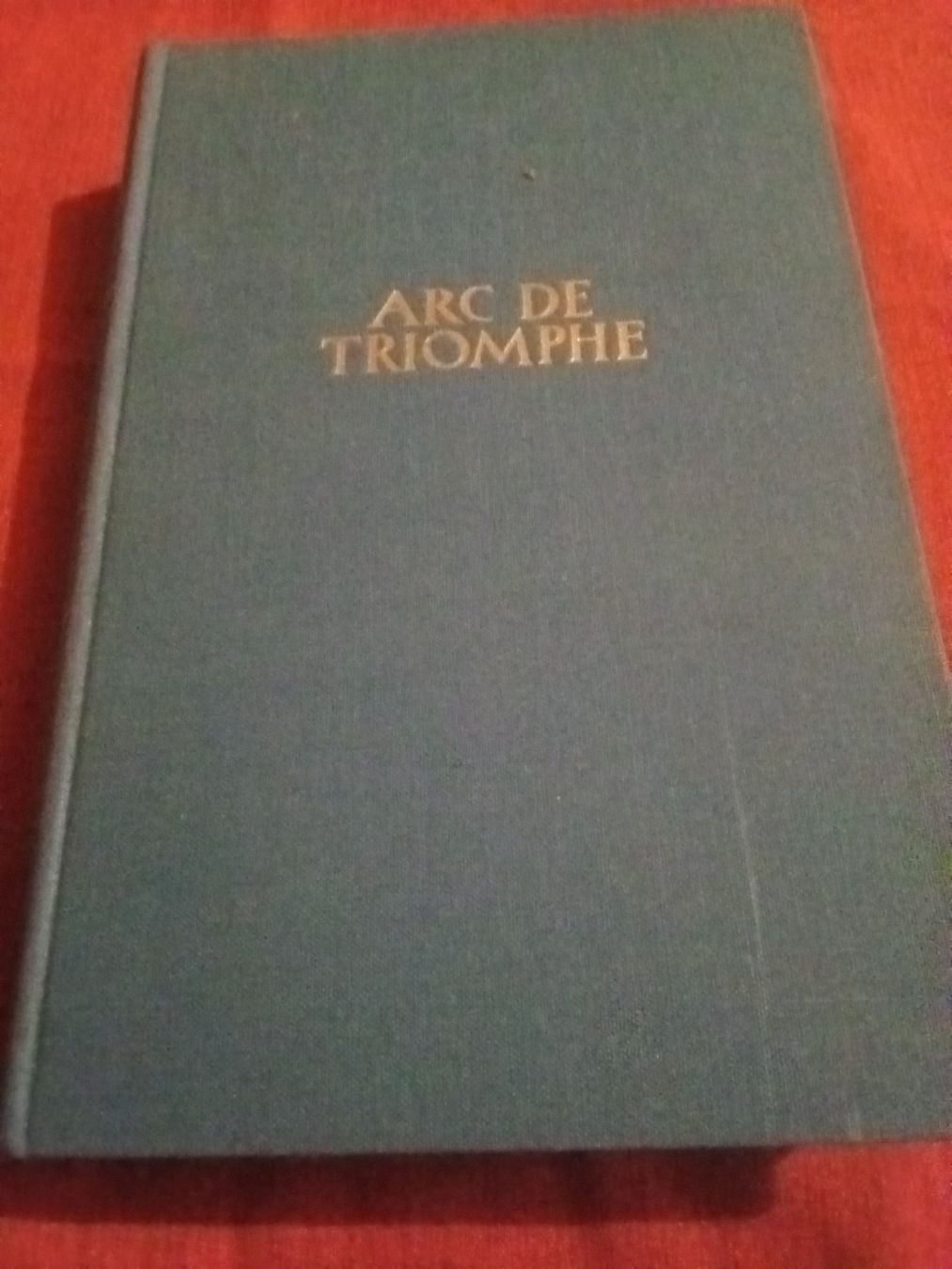 Libri: Erich Maria Remarque - Arc de Triomphe – Usato da Remetschwil venduto da Privatflohmi