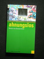 Dominik Brun ahnungslos