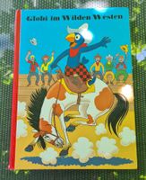 Globi im Wilden Westen Buch Kinderbuch 1997 guter Zustand