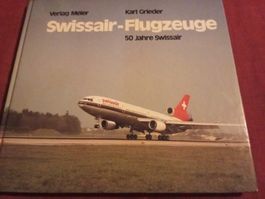 Karl Grieder Swissair-Flugzeuge 50 Jahre Swissair