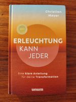 Erleuchtung kann jeder von Christian Meyer