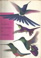 Livre Oiseaux de Paradis et Colibris illustrations