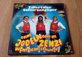 ZILLERTALER SCHüRZENJäGER, Ohne Jodeln..., Si, NEUWERTIG!