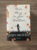 Mein Herz in zwei Welten von Jojo Moyes