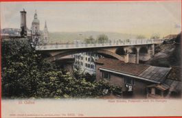 ST. GALLEN Neue Brücke - Felsenstr. nach St. Georgen