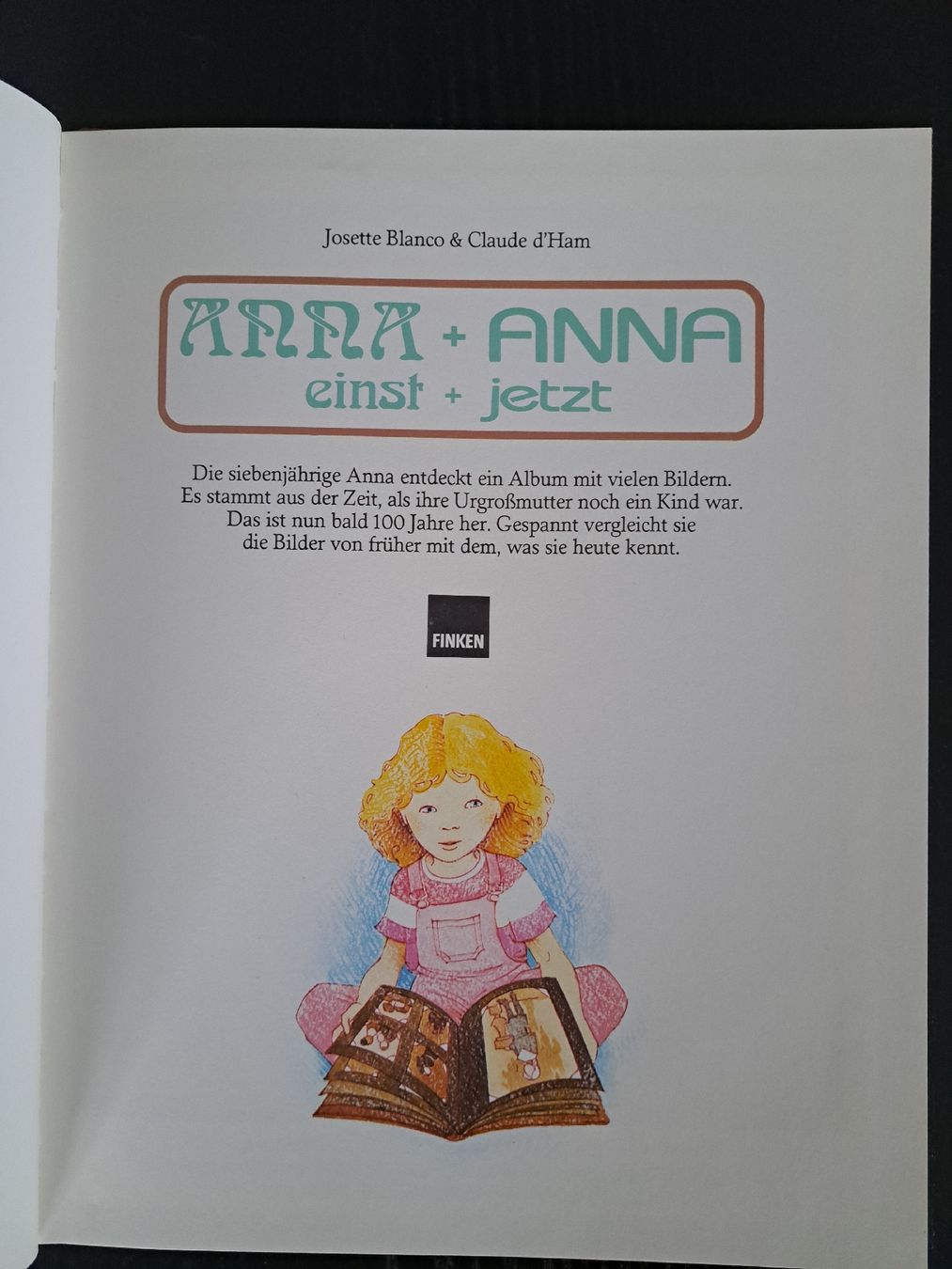 Bücher: Bilderbuch•Anna +Anna / einst + jetzt – Gebraucht aus Ottenbach von Rasenmaeeher 2