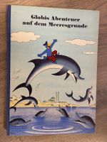 Globis Abenteuer auf dem Meeresgrunde, 1958, 1. Auflage