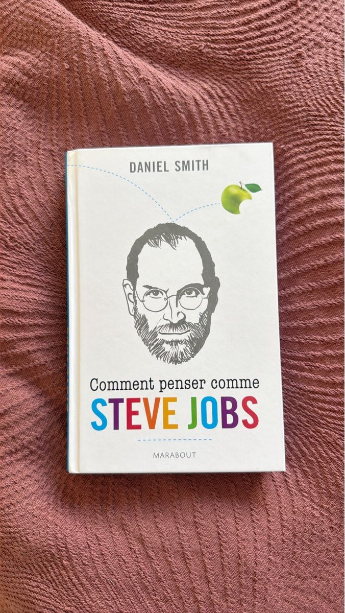Bücher: Livre Comment penser comme Steve Jobs Daniel Smith – Gebraucht aus Colombier NE von svenos88
