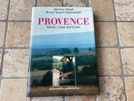 Provence, Küche, Land und Leute, Rezepte und Regionen