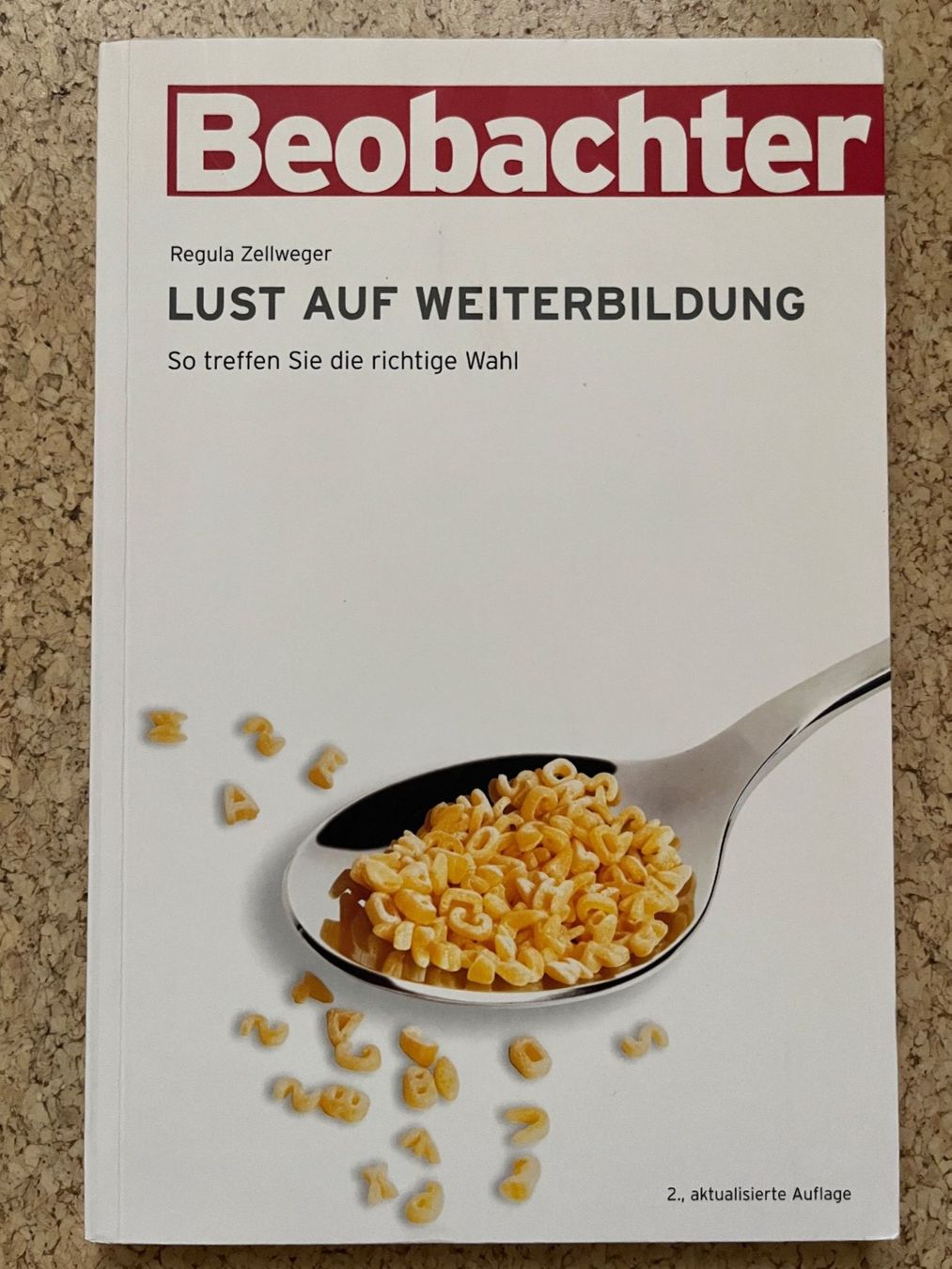 Libri: Taschenbuch "Beobachter - Lust auf Weiterbildung" – Usato da Grosswangen venduto da Vita500