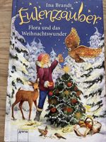 Eulenzauber. Flora und das Weihnachtswunder. 