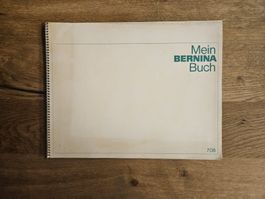 Bernina 708 – Einstell- & Stichreferenzheft