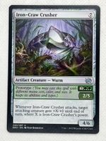 MTG Iron-Claw Crusher, Artifact Creature — Wurm, Top!