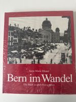 Bern im Wandel - Anne-Marie Biland - NEU