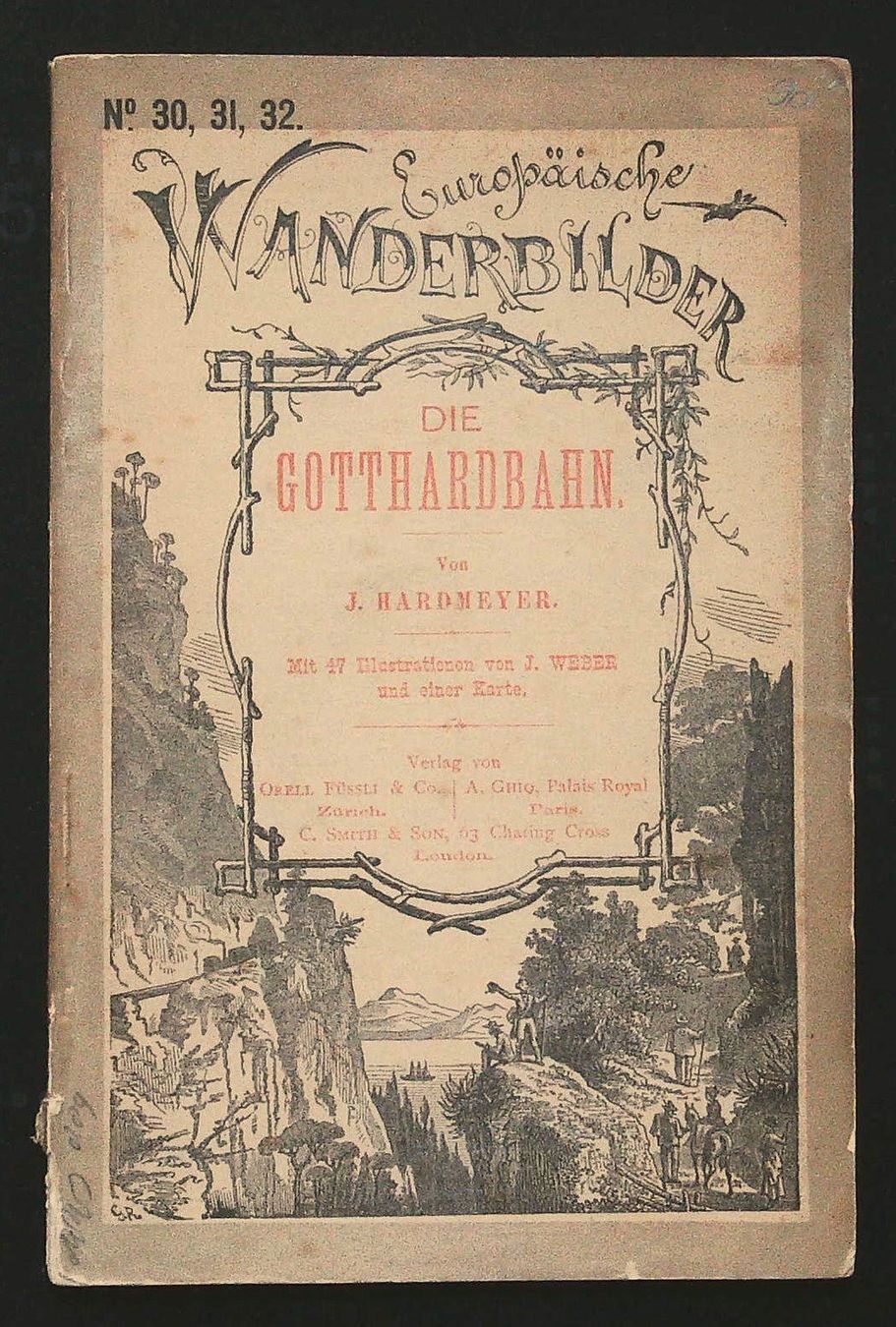 Libri: Gotthard Bahn Wanderbild  um 1880 – Usato da Rafz venduto da Helvet32