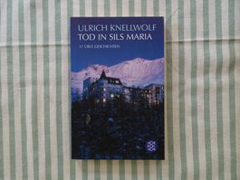 Ulrich Knellwolf - Tod in Sils Maria - 17 üble Gesch. - B585