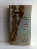 Lignes de faille / Nancy Huston / Actes Sud 2006