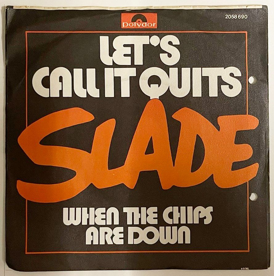 Dischi in vinile: Single: SLADE - Let's Call It Quits – Usato da Frenkendorf venduto da Yard-Sale-2000 2