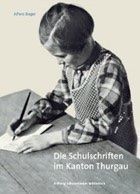 Libri: Die Schulschriften im Kanton Thurgau – Nuovo (secondo la descrizione) da Gerlikon venduto da jabadabadu