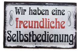 Freundliche Selbstbedienung - Holzschild  (neu/OVP)