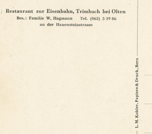 Ansichtskarten: Trimbach   SO   -    Restaurant " zur Eisenbahn " – Gebraucht aus Brig von Valcards54 1