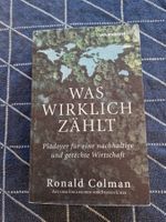 Buch "Was wirklich zählt" Colman, nachhaltige Wirtschaft