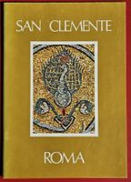 KUNSTFÜHRER KIRCHE SAN CLEMENTE ROMA 41 GROSSE FOTOS