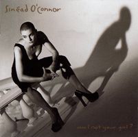 Sinéad O'Connor – Am I Not Your Girl?
