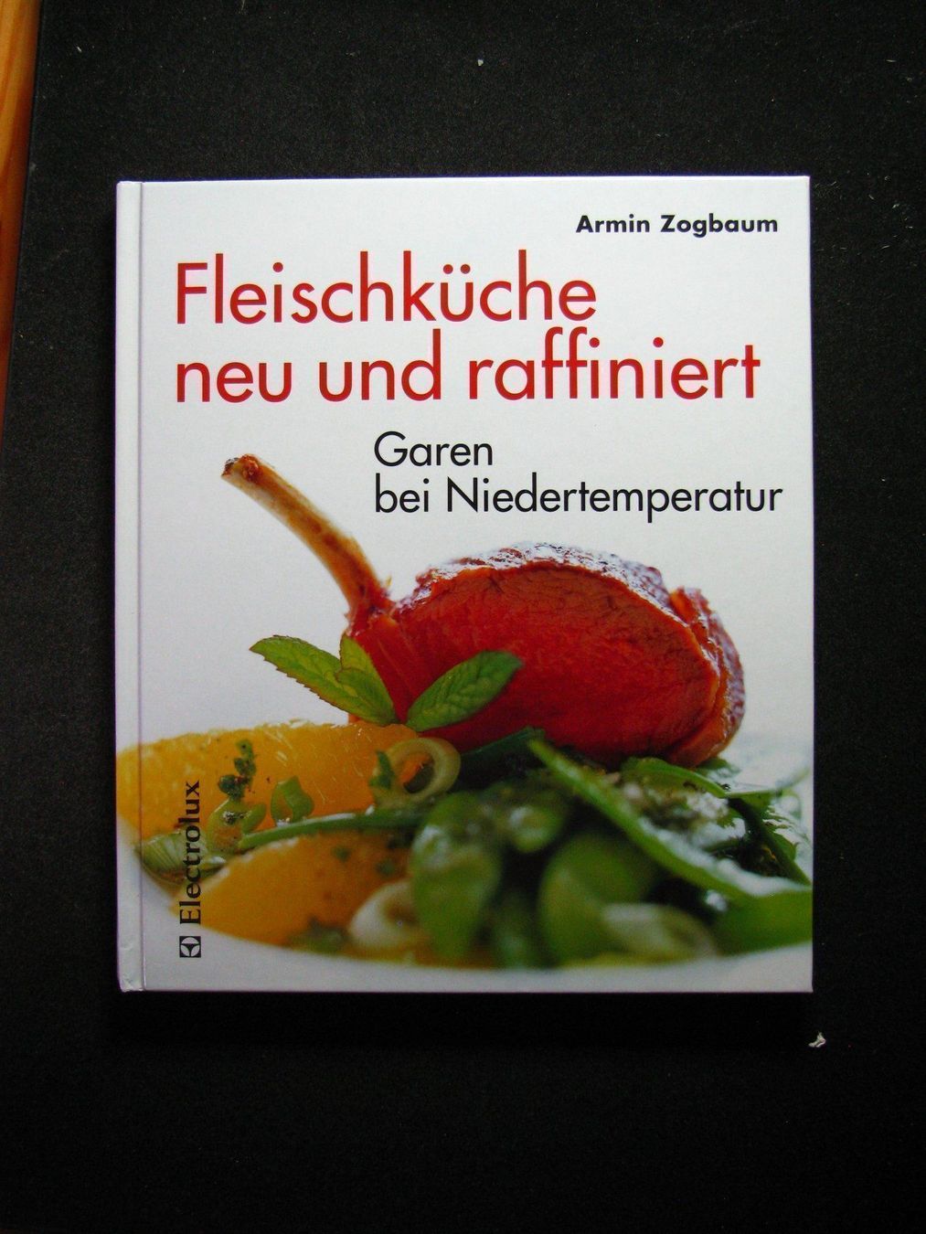 Libri: Armin Zogbaum Fleischküche neu und raffiniert – Usato da Reitnau venduto da Zaomir
