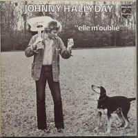 JOHNNY HALLYDAY - ELLE M'OUBLIE