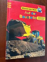 Auf der Baustelle -Wissen der Welt ars edition für Erstleser