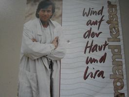 Vinyl-Single Roland Kaiser - Wind auf der Haut und Lisa